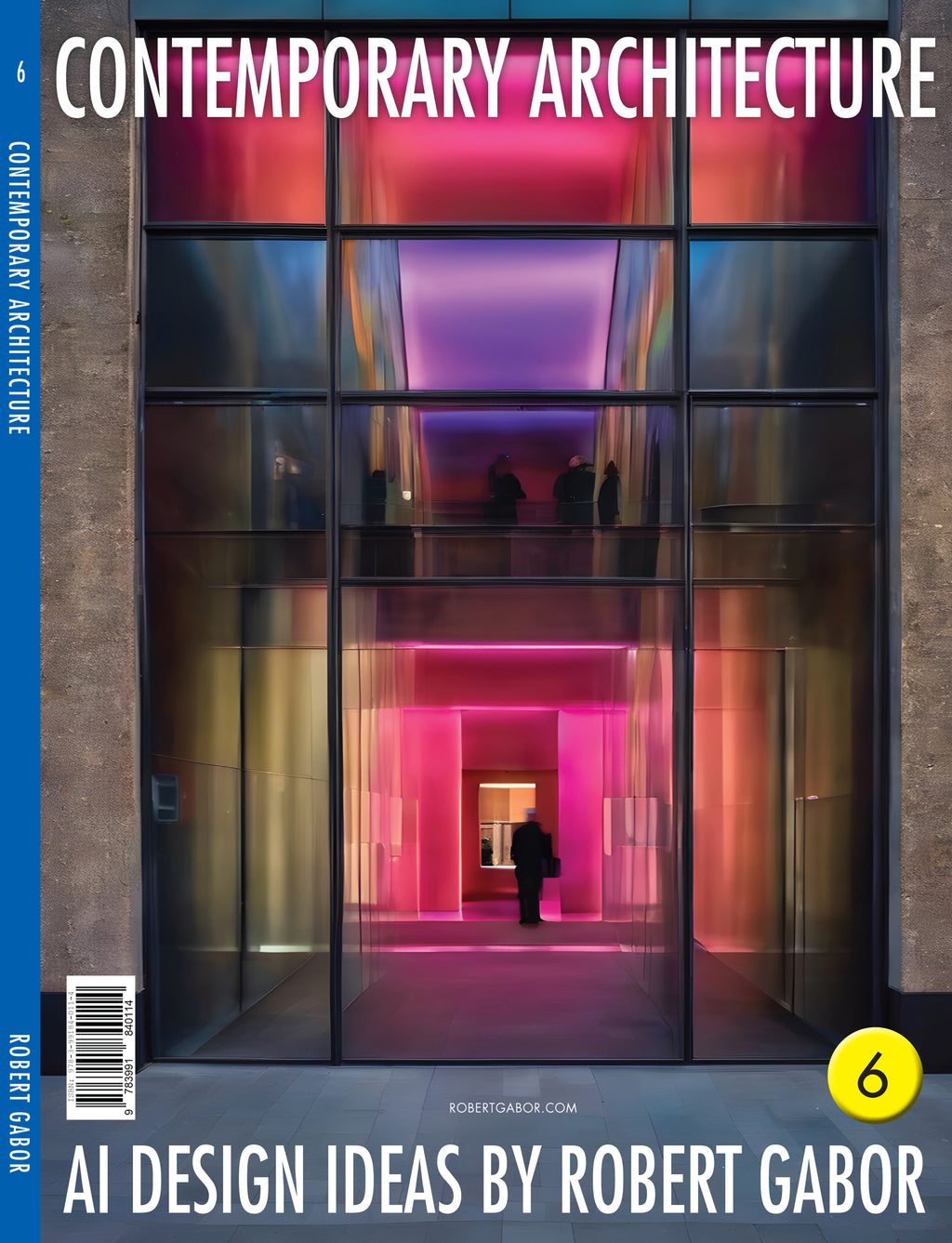 Contemporary Architecture – Volume 006 cover – Complete Rainbow Spectrum