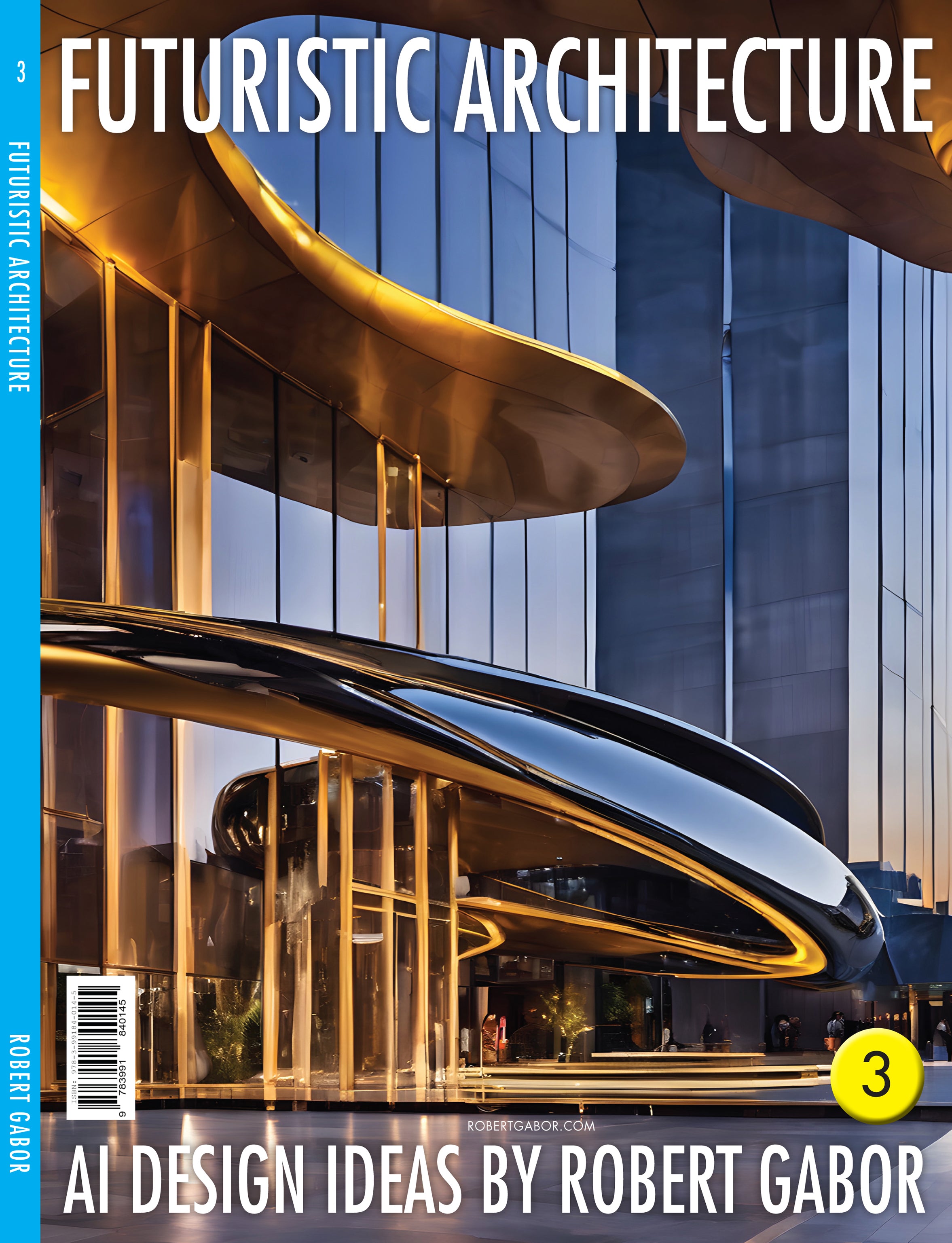 Futuristic Architecture – Volume 003 cover – Complete Rainbow Spectrum
