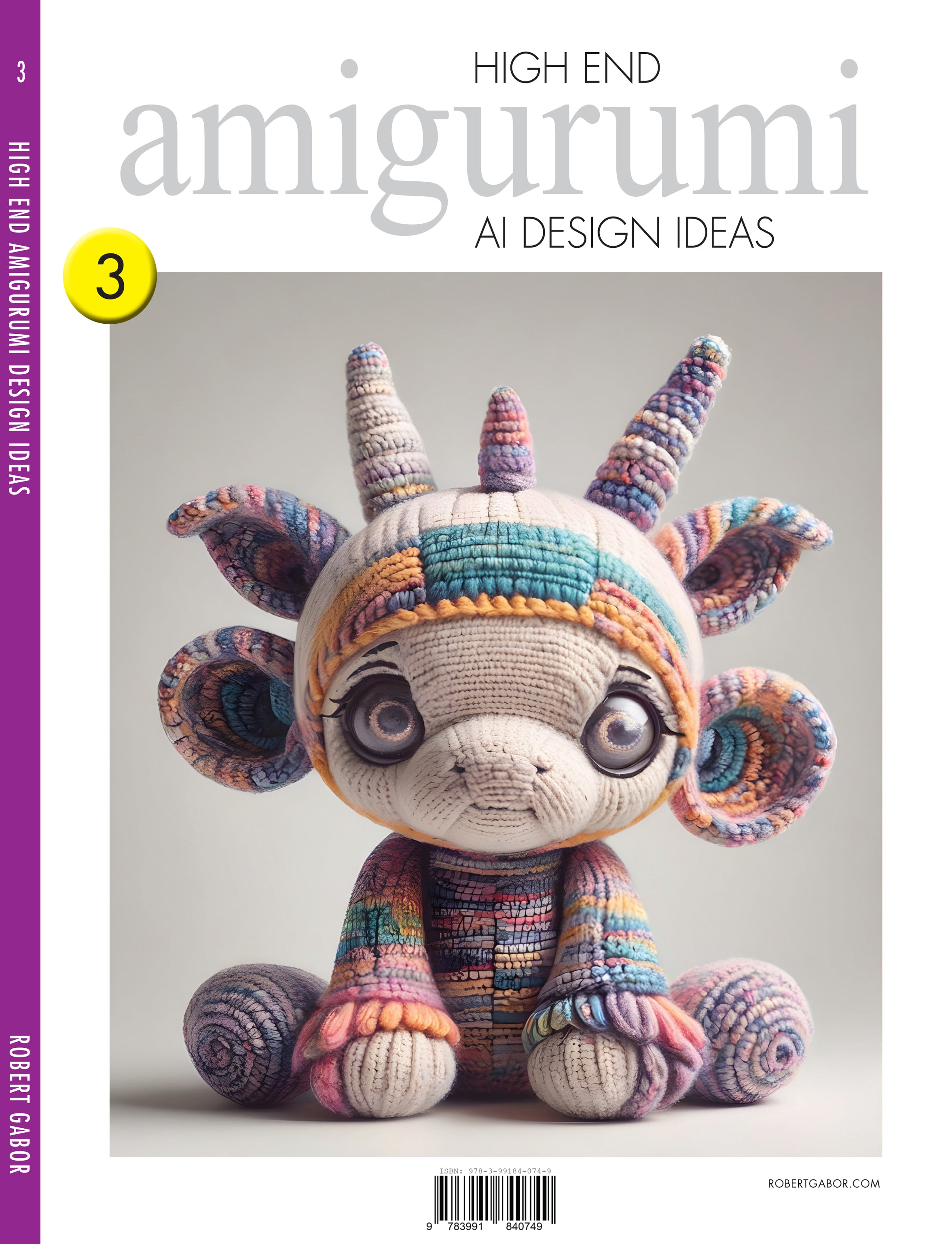 High End Amigurumi AI Design Ideas – Volume 003 cover – Complete Rainbow Spectrum