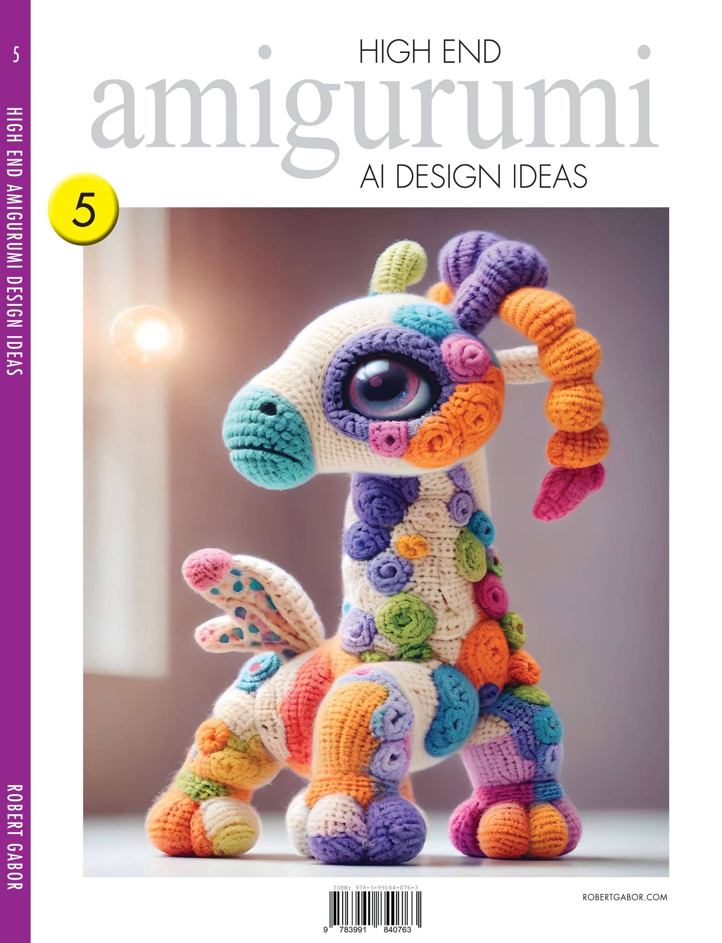 High End Amigurumi AI Design Ideas – Volume 005 cover – Complete Rainbow Spectrum