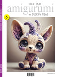 High End Amigurumi AI Design Ideas – Volume 006 cover – Complete Rainbow Spectrum