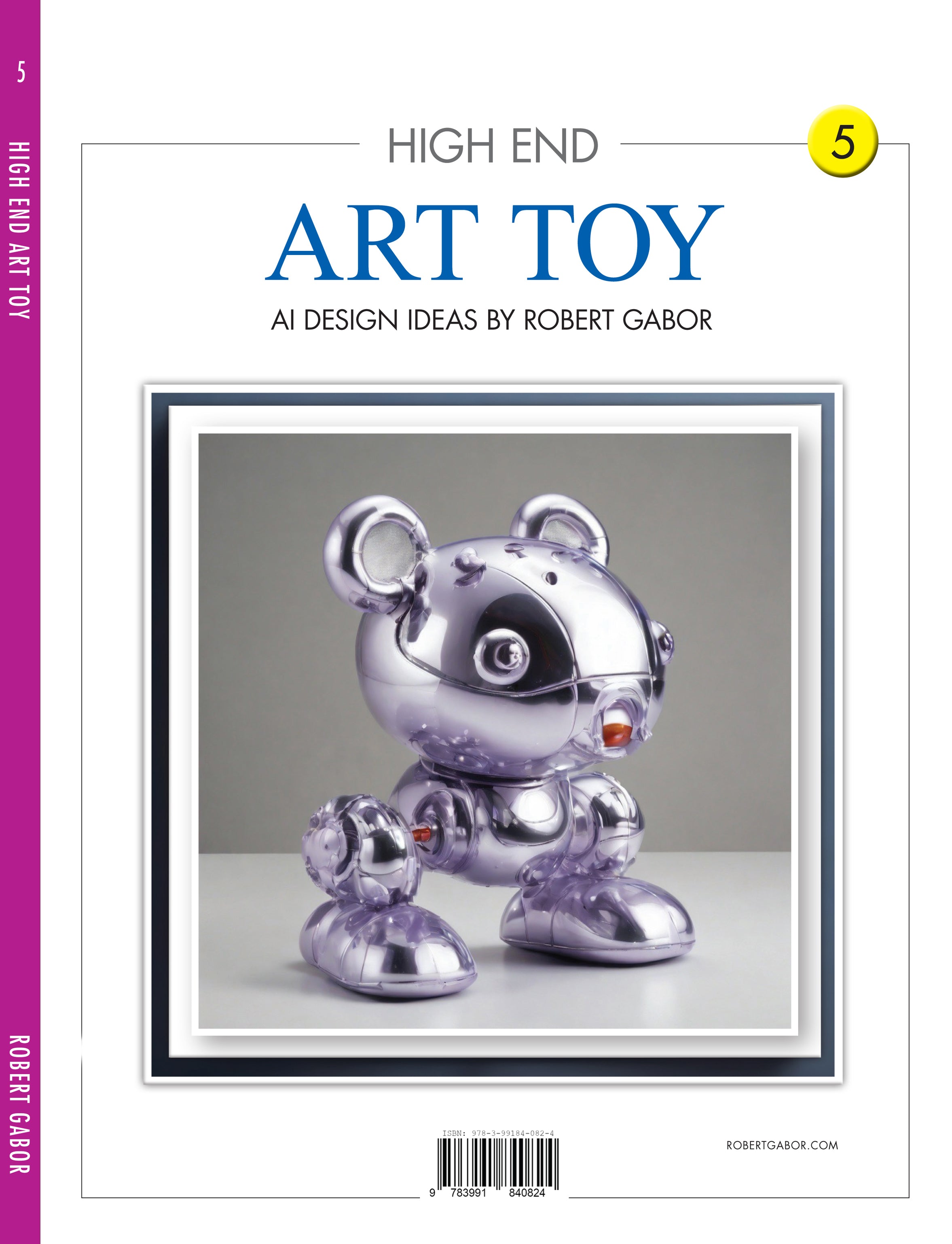 High End Art Toy – Volume 005 cover – Complete Rainbow Spectrum