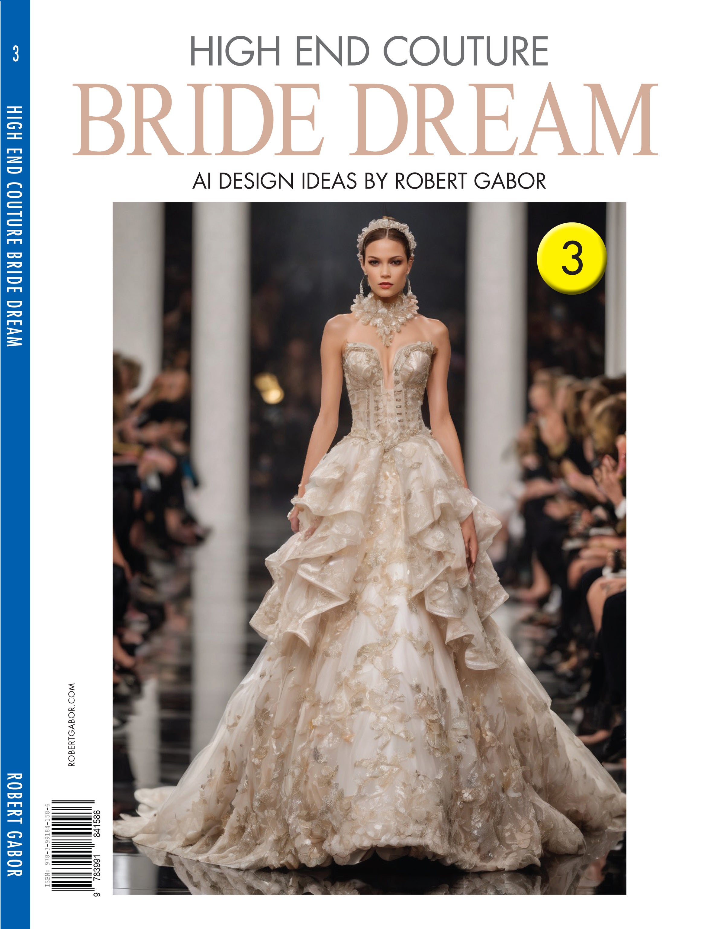 High End Couture Bride Dreams – Volume 003 cover – Complete Rainbow Spectrum