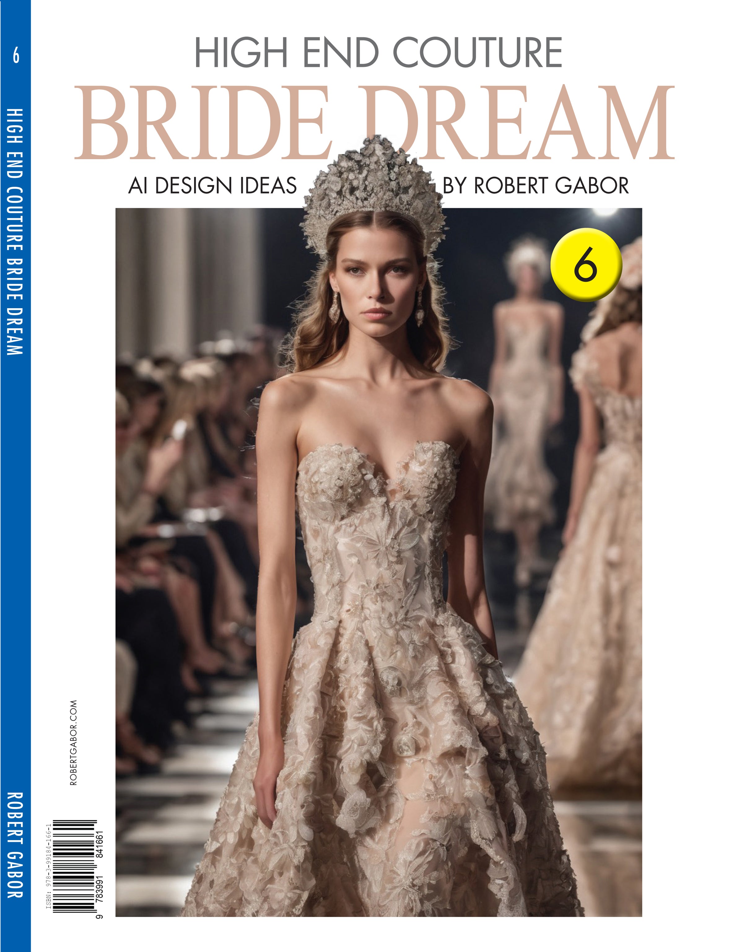 High End Couture Bride Dreams – Volume 006 cover – Complete Rainbow Spectrum