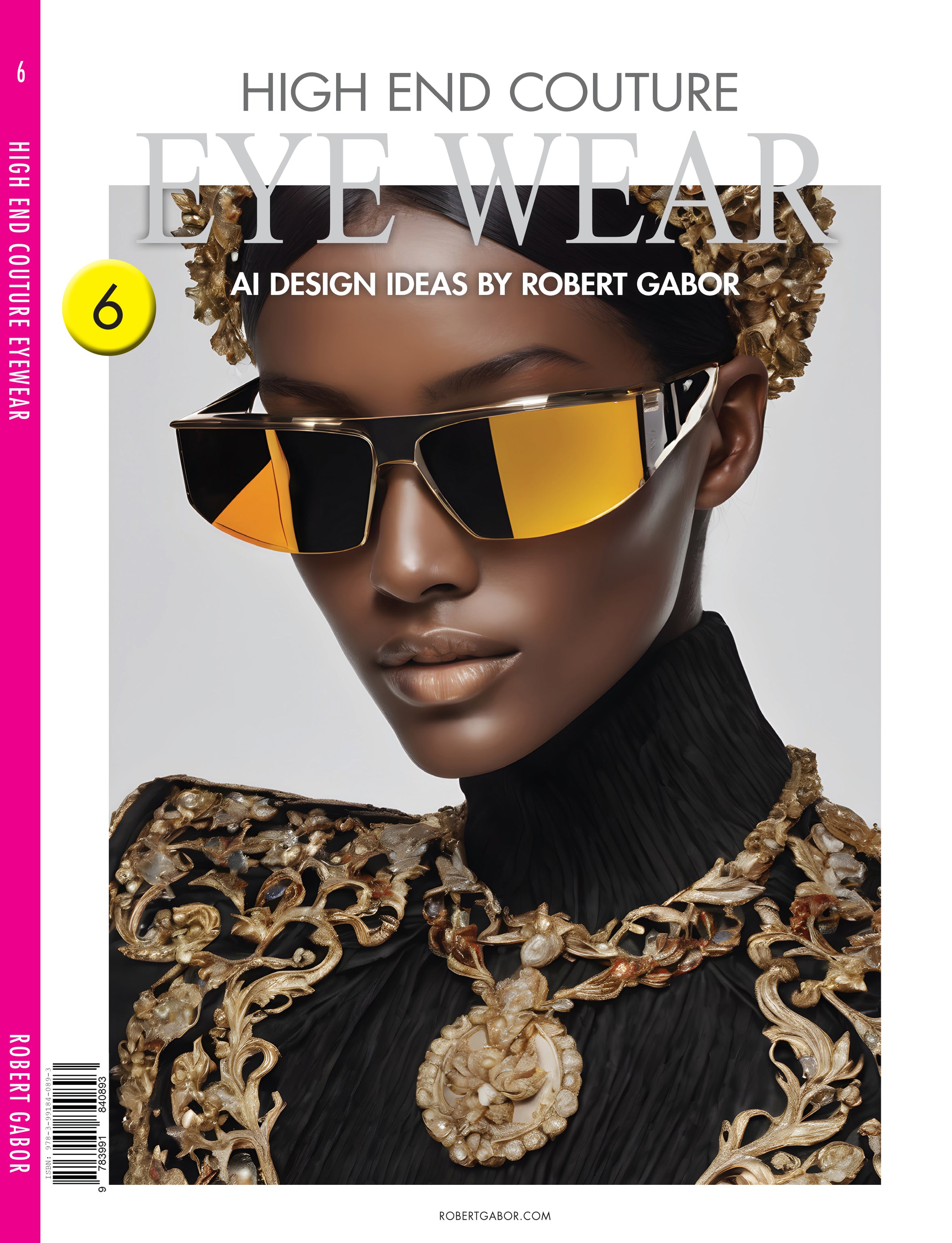High End Couture Eyewear – Volume 006 cover – Complete Rainbow Spectrum