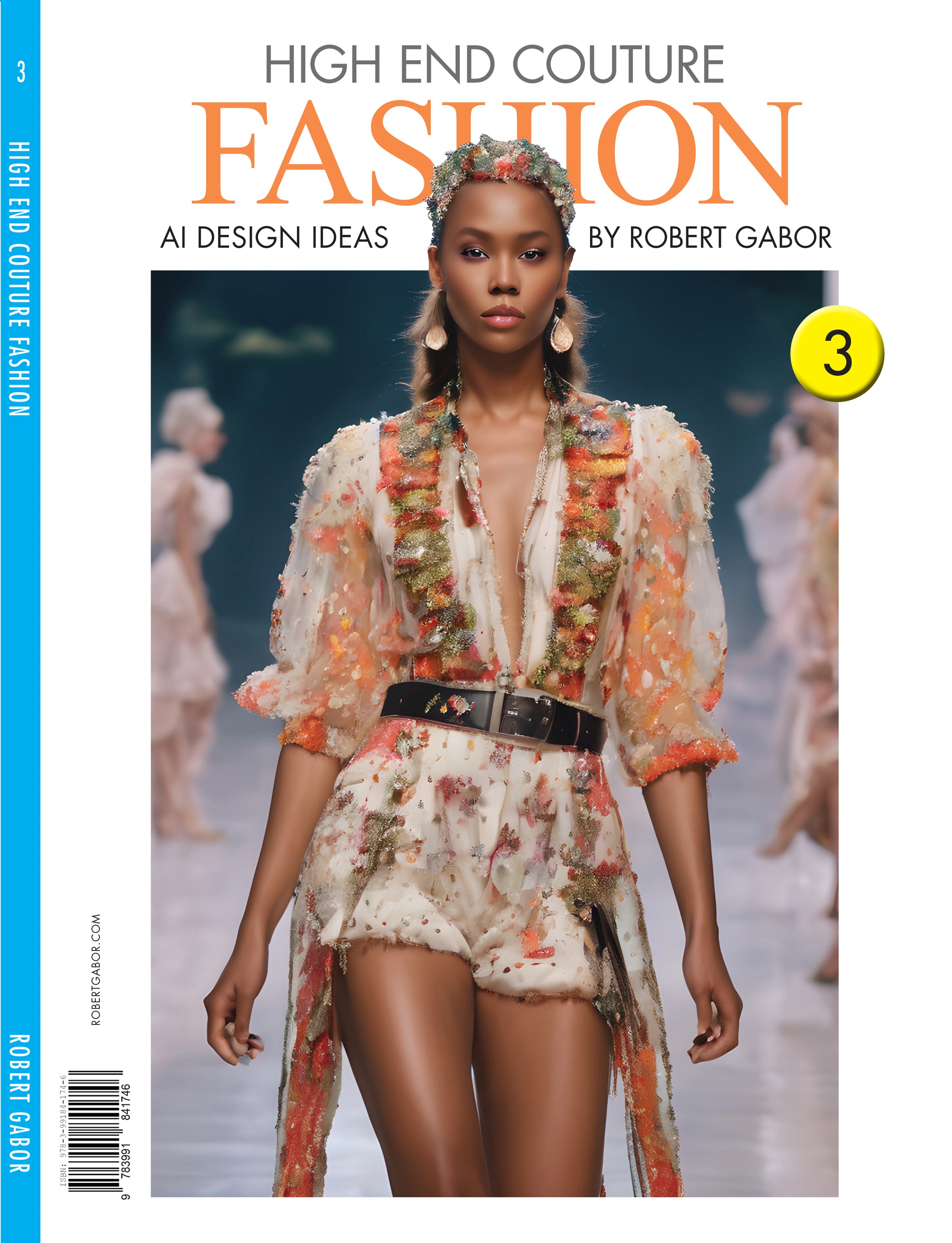 High End Couture Fashion – Volume 003 cover – Complete Rainbow Spectrum