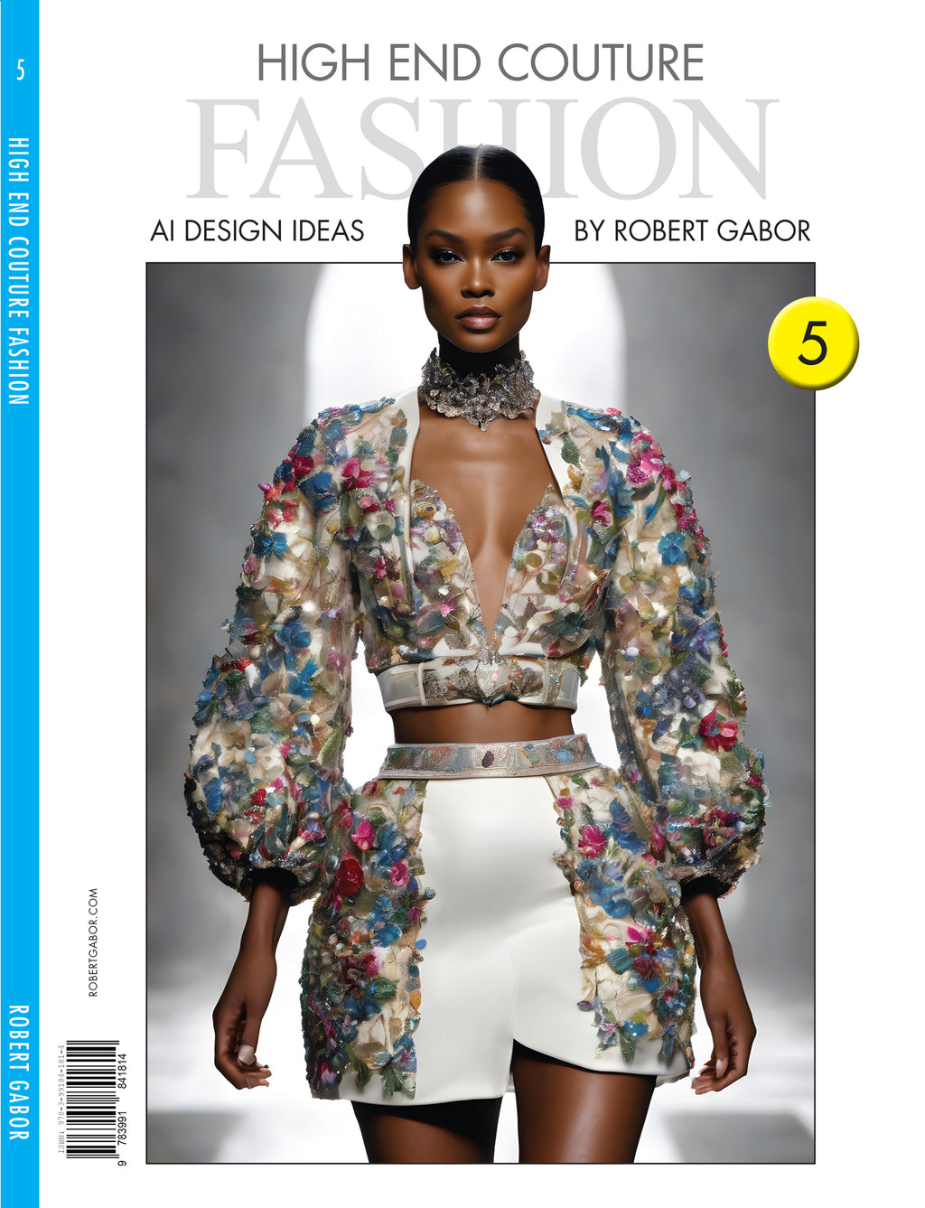 High End Couture Fashion – Volume 005 cover – Complete Rainbow Spectrum
