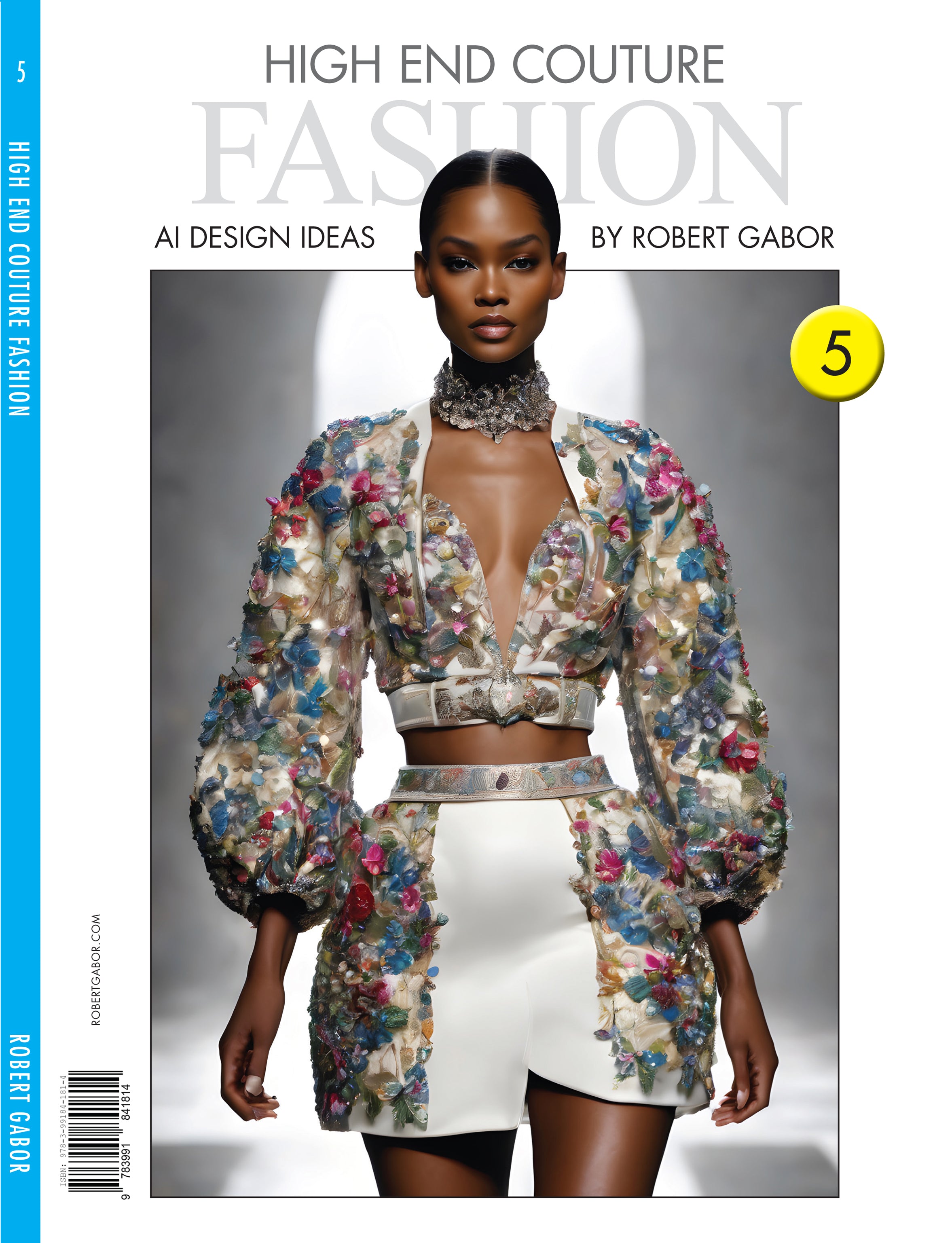 High End Couture Fashion – Volume 005 cover – Complete Rainbow Spectrum
