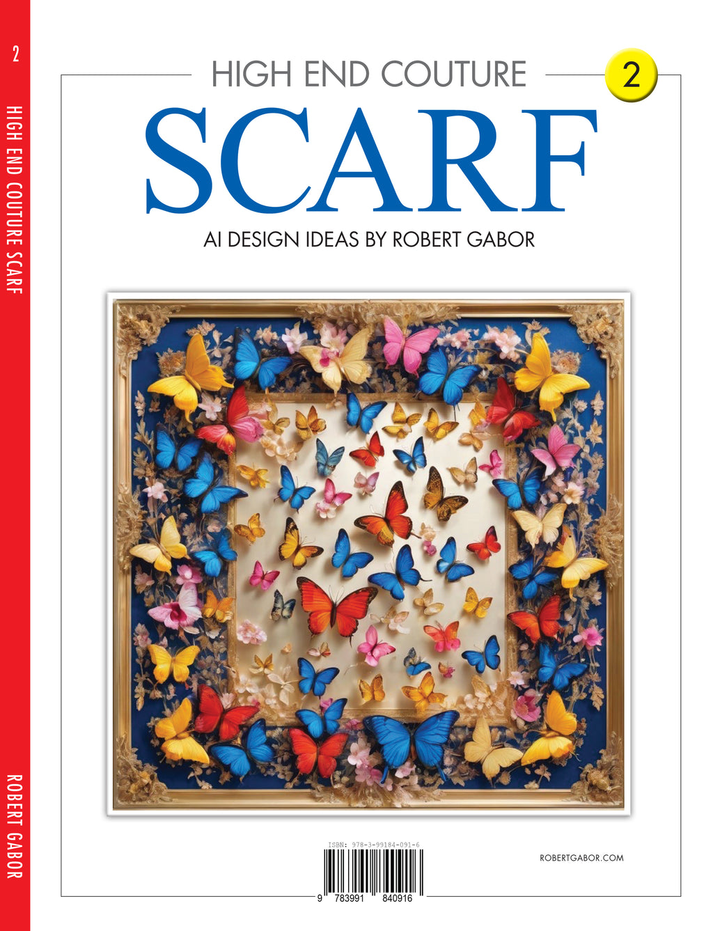 High End Couture Scarf – Volume 002 cover – Complete Rainbow Spectrum