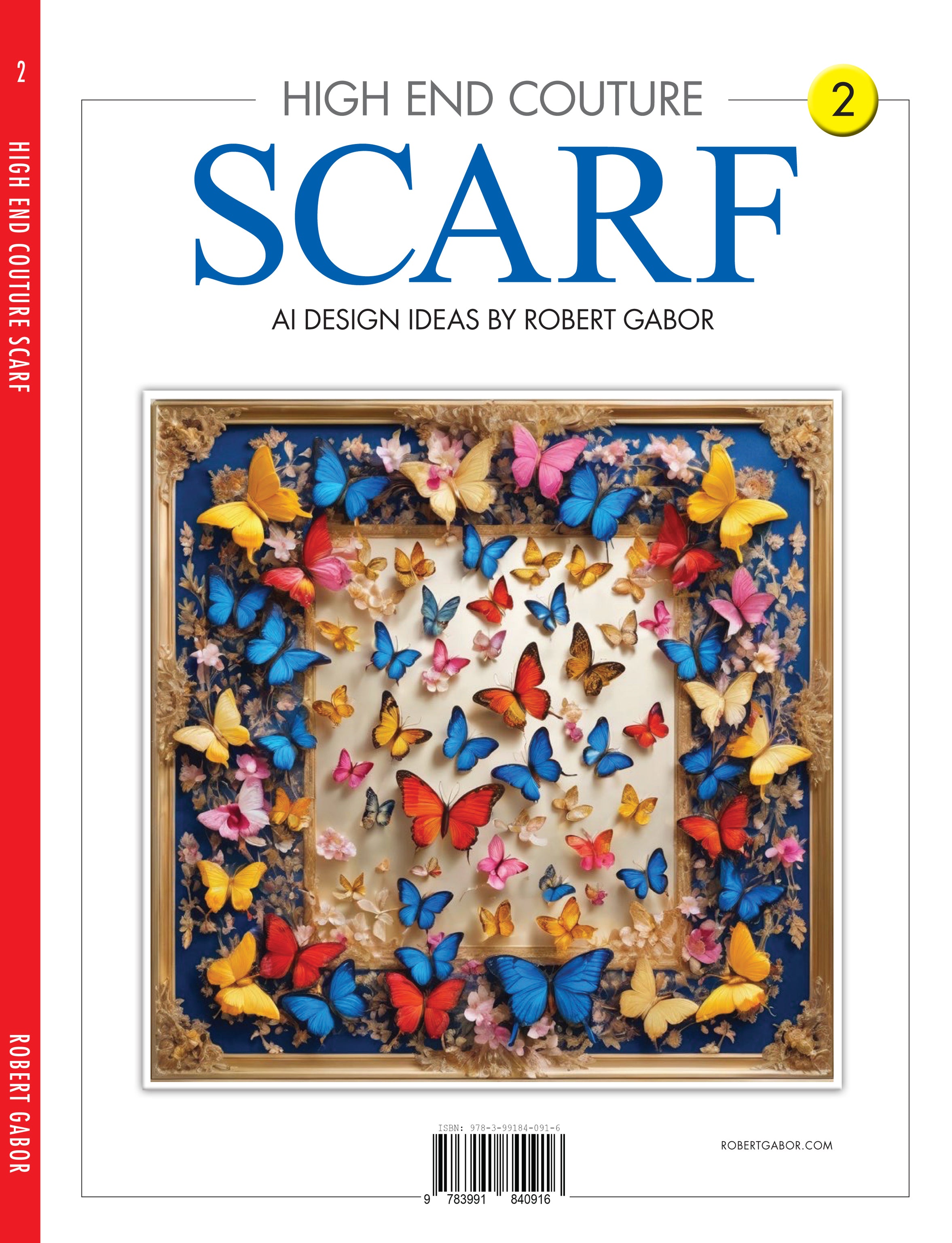 High End Couture Scarf – Volume 002 cover – Complete Rainbow Spectrum