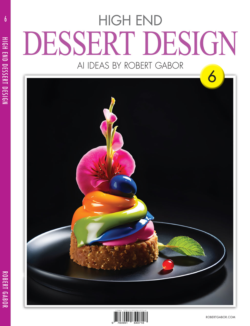 High End Dessert Design – Volume 006 cover – Complete Rainbow Spectrum