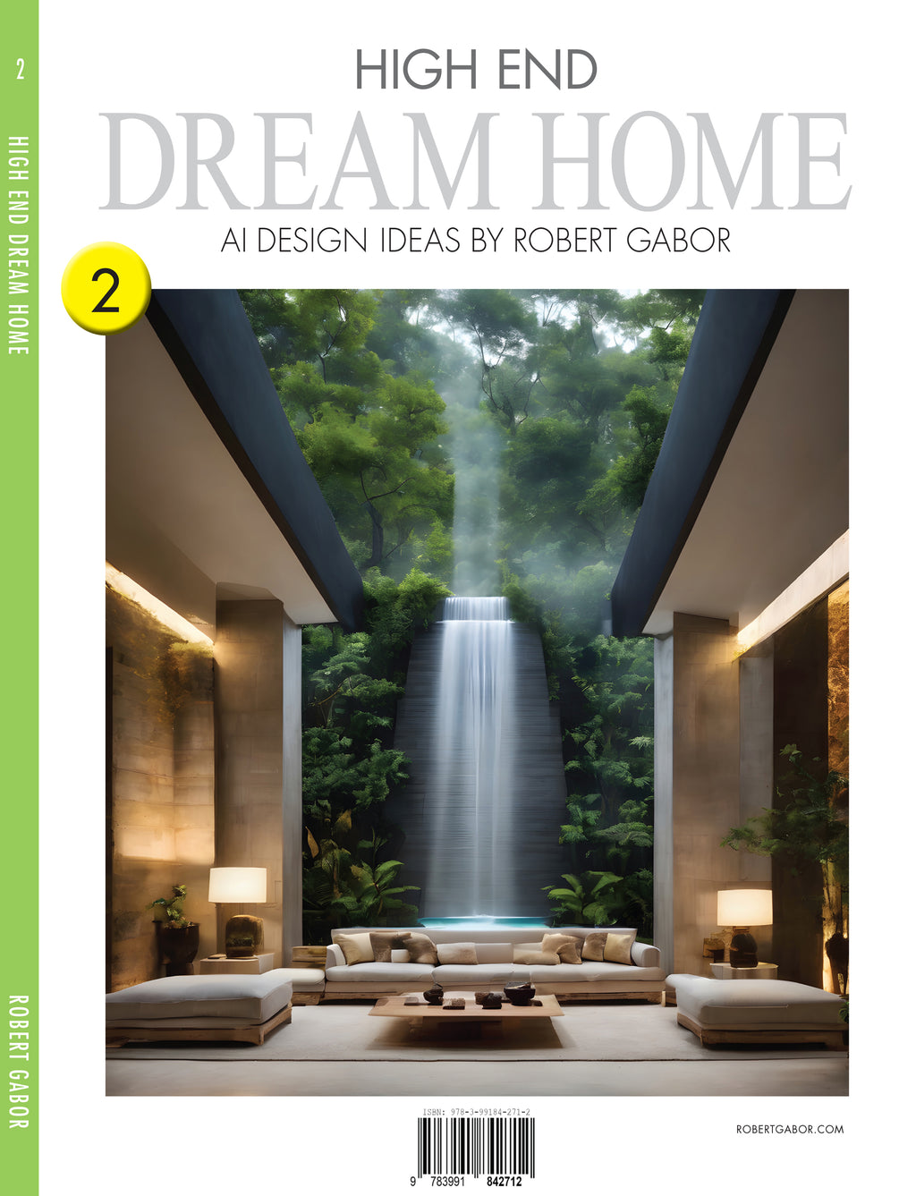 High End Dream Home – Volume 002 cover – Complete Rainbow Spectrum