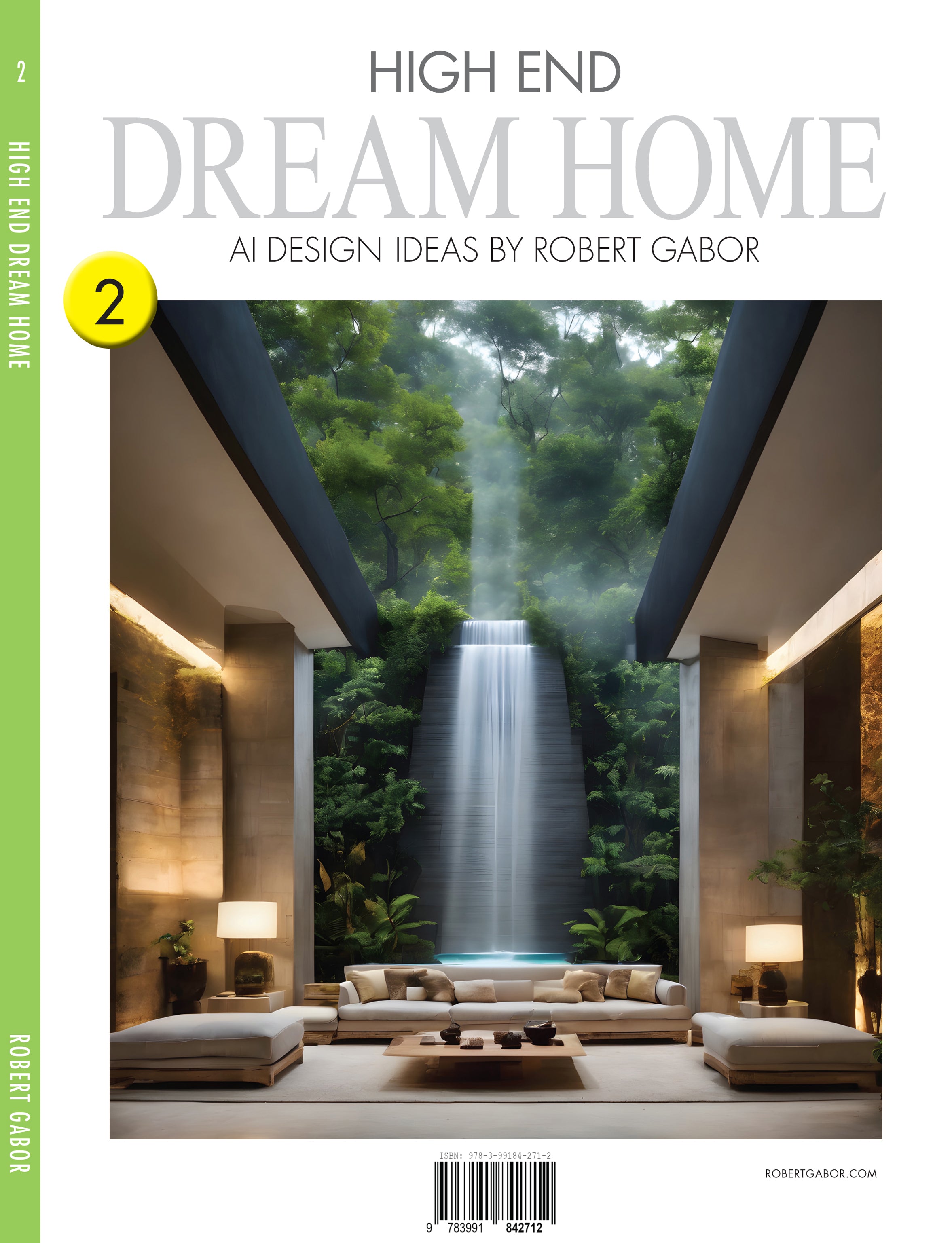 High End Dream Home – Volume 002 cover – Complete Rainbow Spectrum