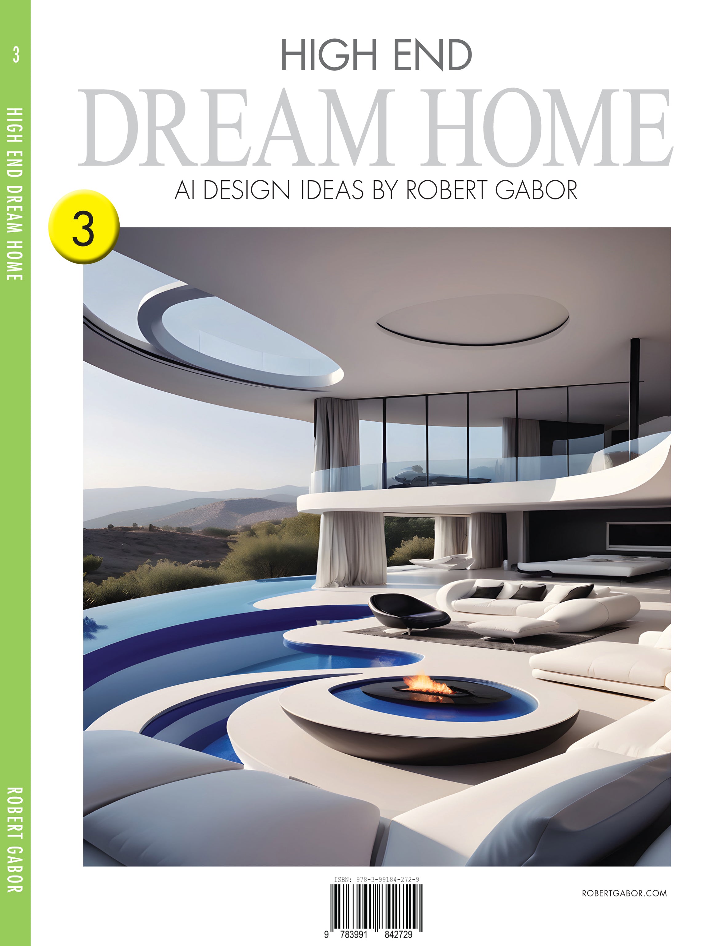 High End Dream Home – Volume 003 cover – Complete Rainbow Spectrum