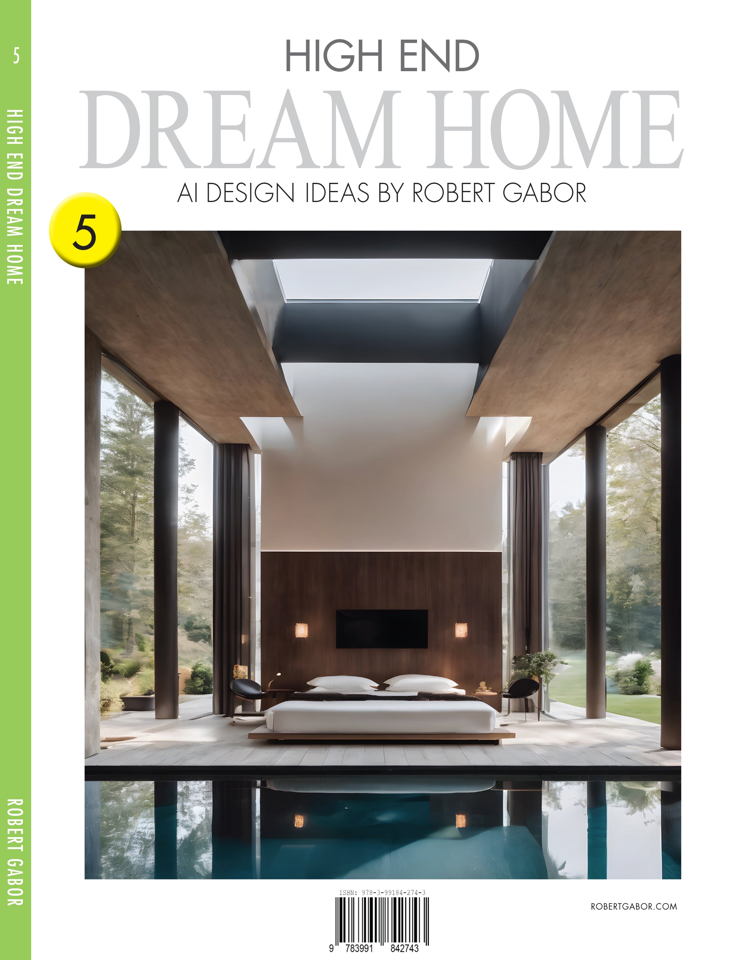 High End Dream Home – Volume 005 cover – Complete Rainbow Spectrum