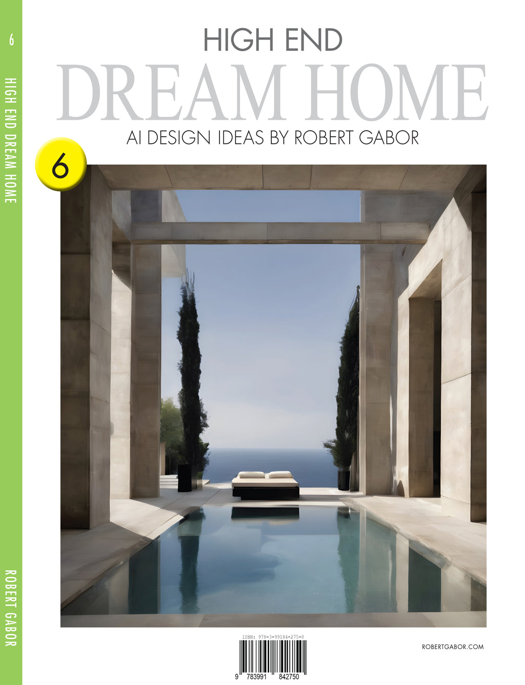 High End Dream Home – Volume 006 cover – Complete Rainbow Spectrum