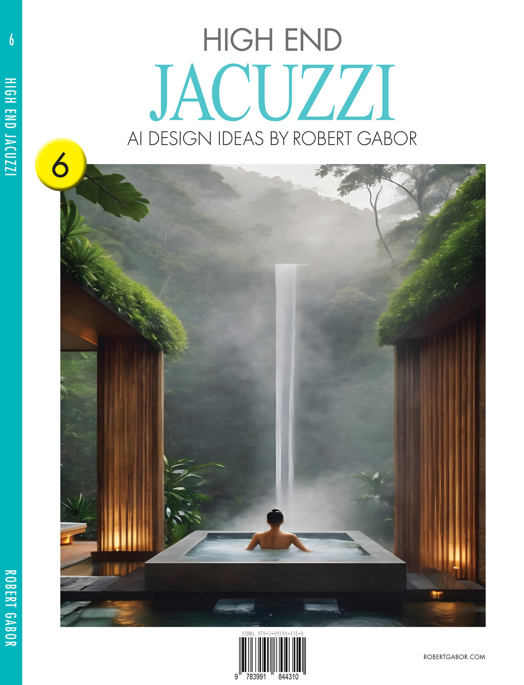 High End Jacuzzi – Volume 006 cover – Complete Rainbow Spectrum
