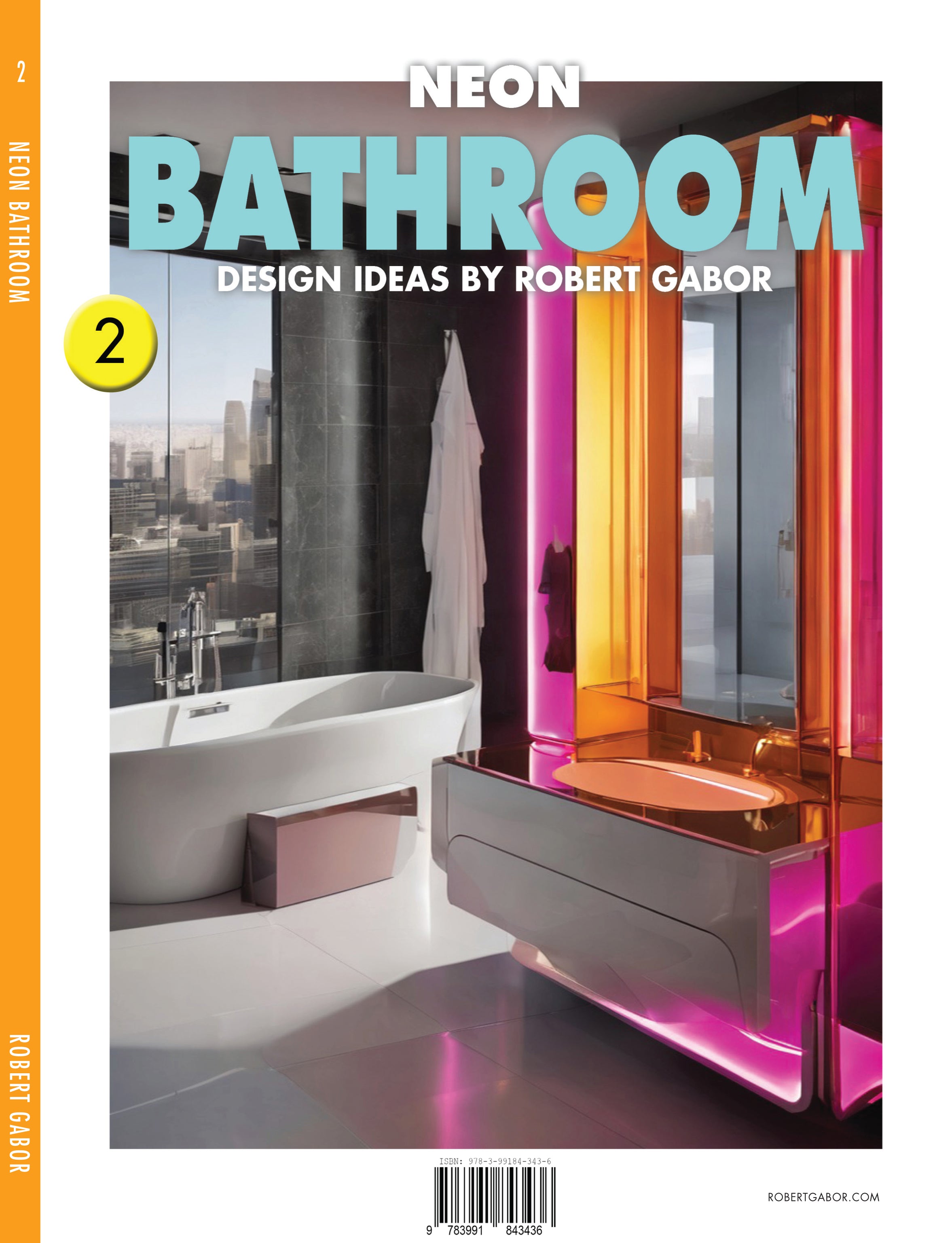 Neon Bathroom – Volume 002 cover – Complete Rainbow Spectrum