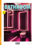 Neon Bathroom – Volume 003 cover – Complete Rainbow Spectrum