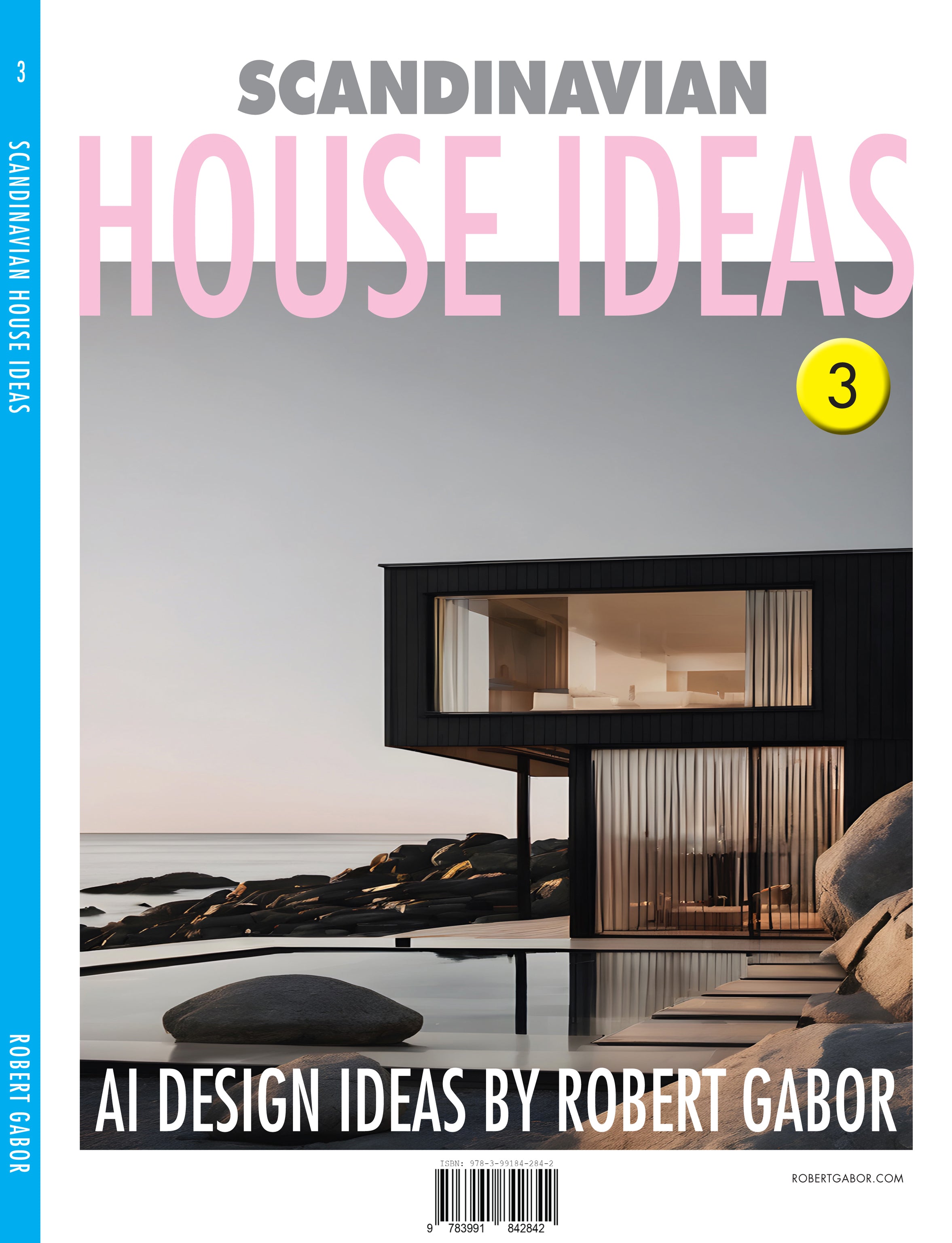 Scandinavian House Ideas – Volume 003 cover – Complete Rainbow Spectrum