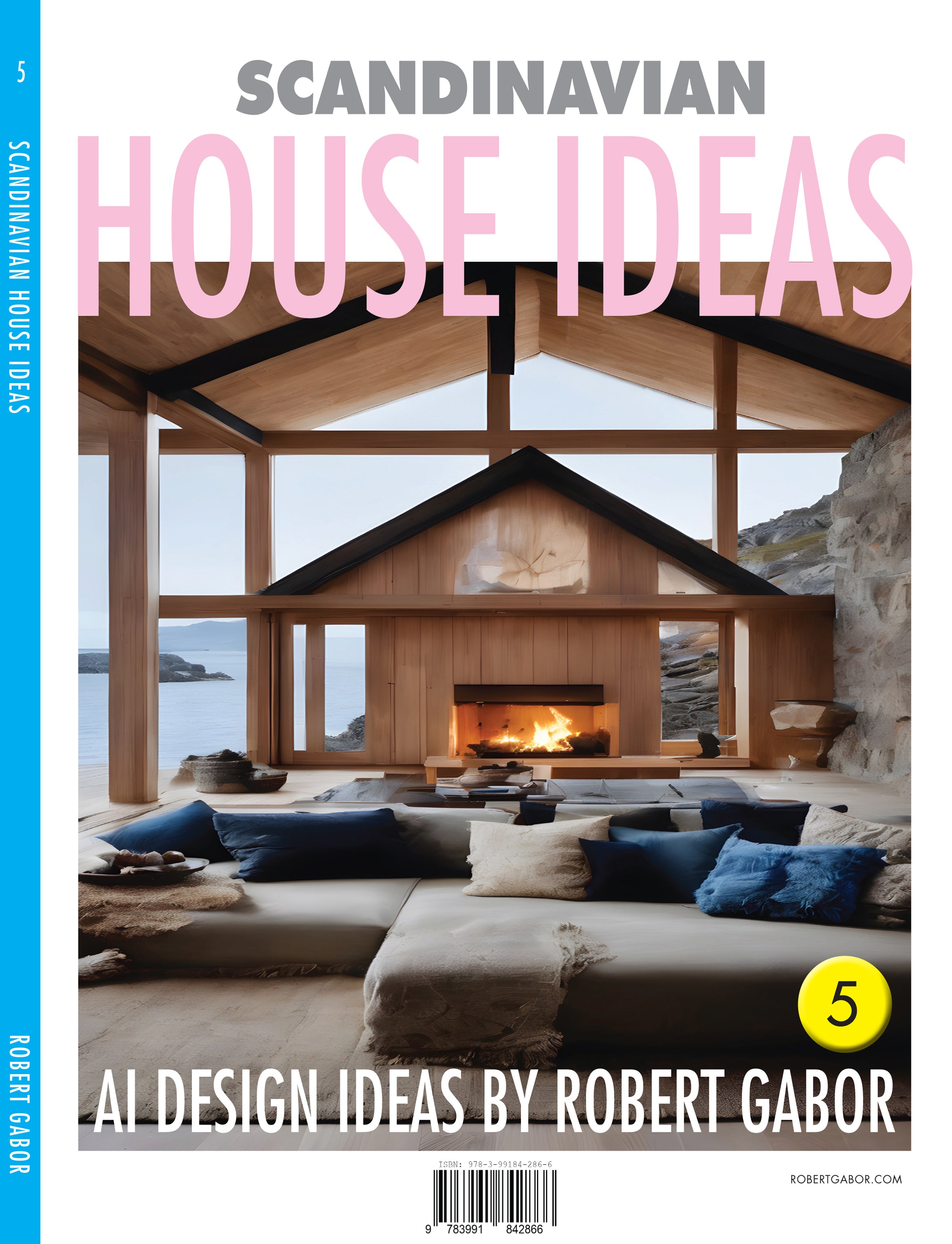 Scandinavian House Ideas – Volume 005 cover – Complete Rainbow Spectrum