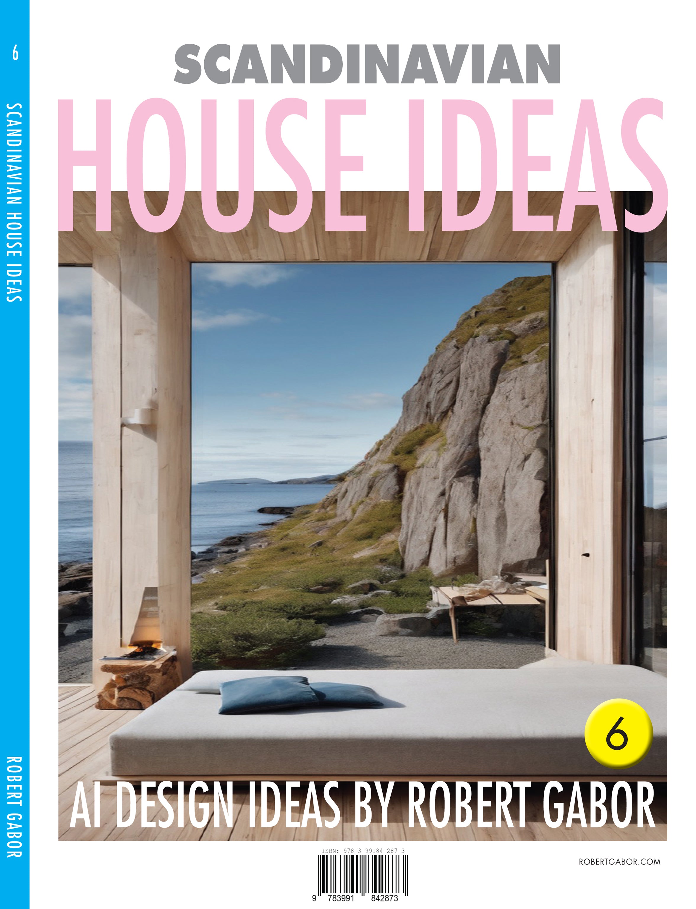 Scandinavian House Ideas – Volume 006 cover – Complete Rainbow Spectrum