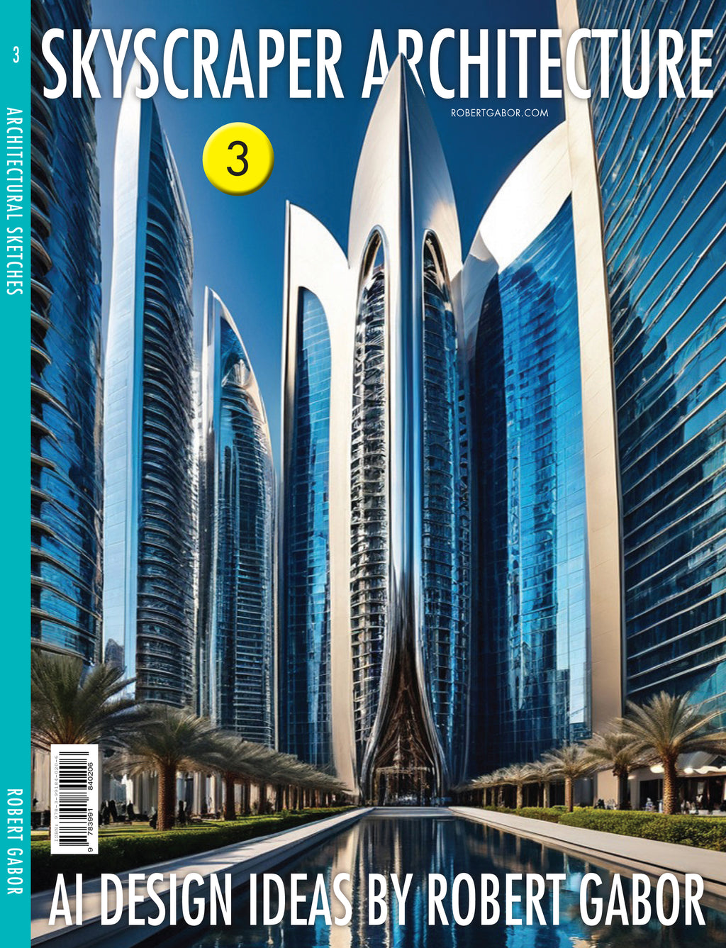 Skyscraper Architecture – Volume 003 cover – Complete Rainbow Spectrum