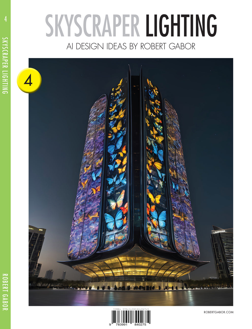 Skyscraper Lighting – Volume 004 cover – Complete Rainbow Spectrum