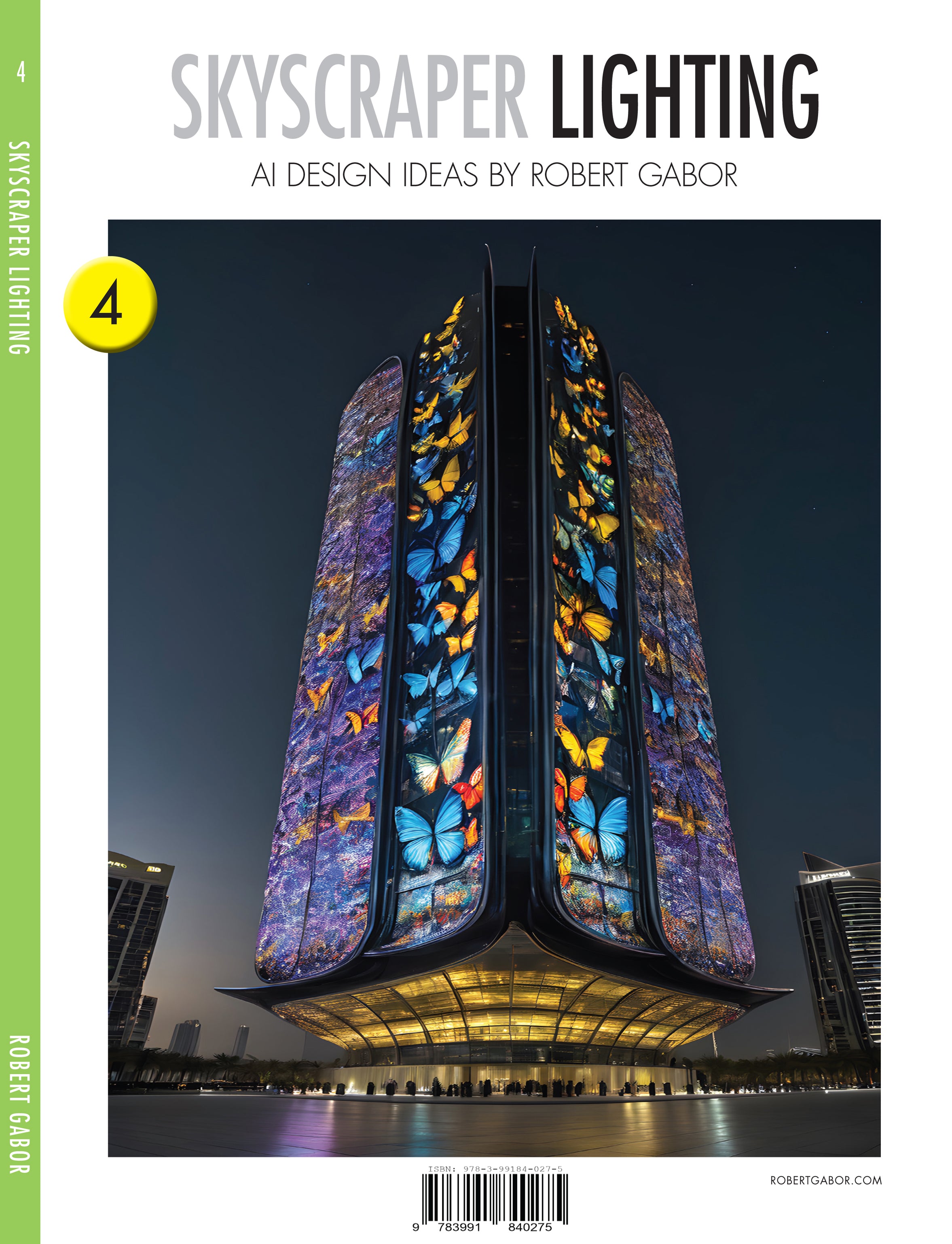 Skyscraper Lighting – Volume 004 cover – Complete Rainbow Spectrum