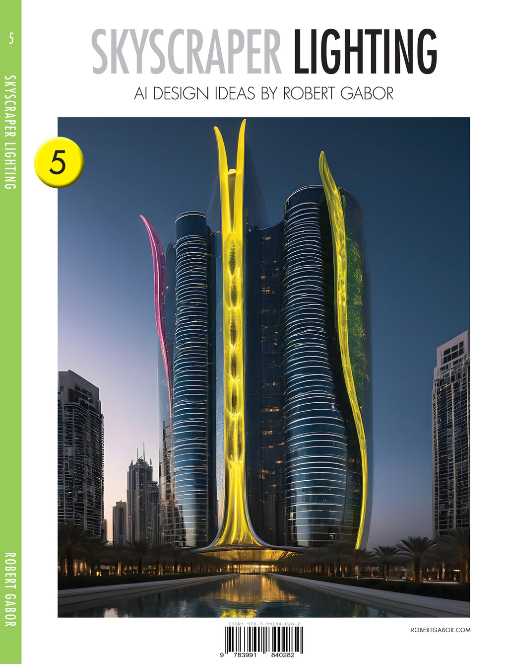 Skyscraper Lighting – Volume 005 cover – Complete Rainbow Spectrum