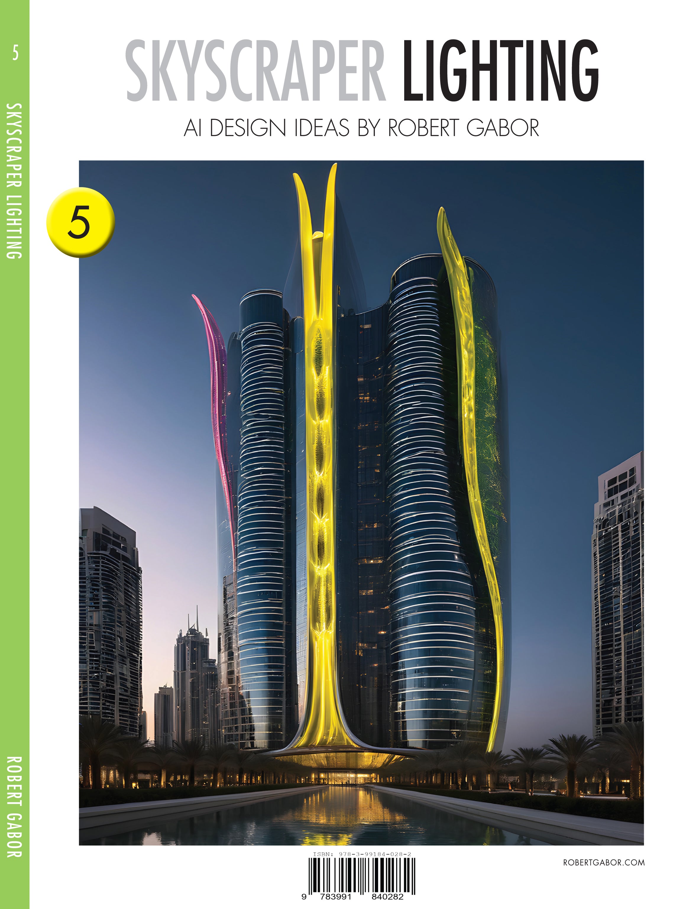 Skyscraper Lighting – Volume 005 cover – Complete Rainbow Spectrum