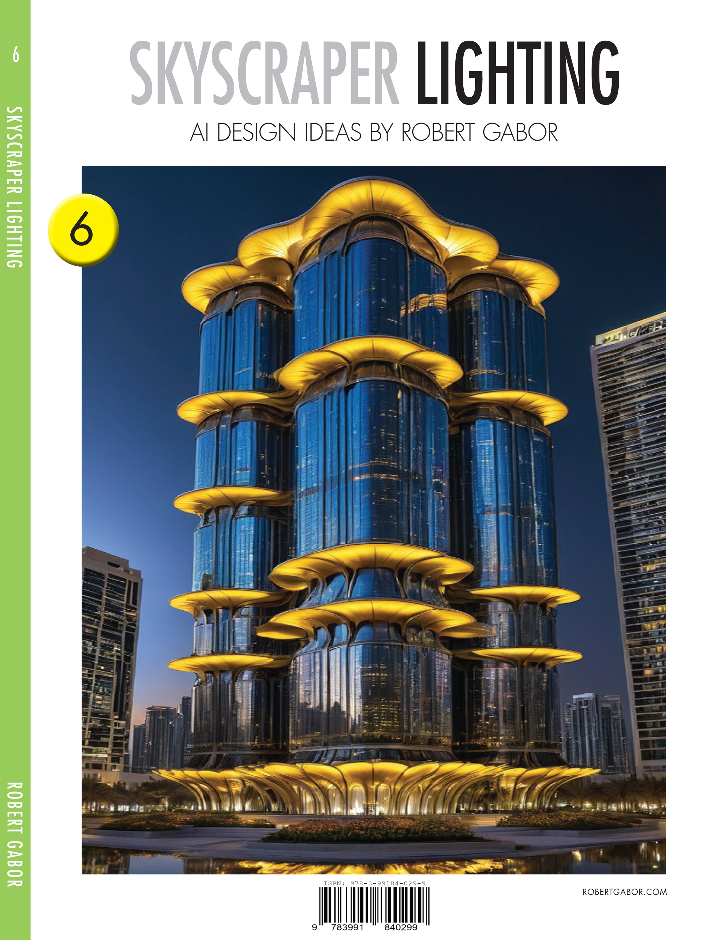 Skyscraper Lighting – Volume 006 cover – Complete Rainbow Spectrum
