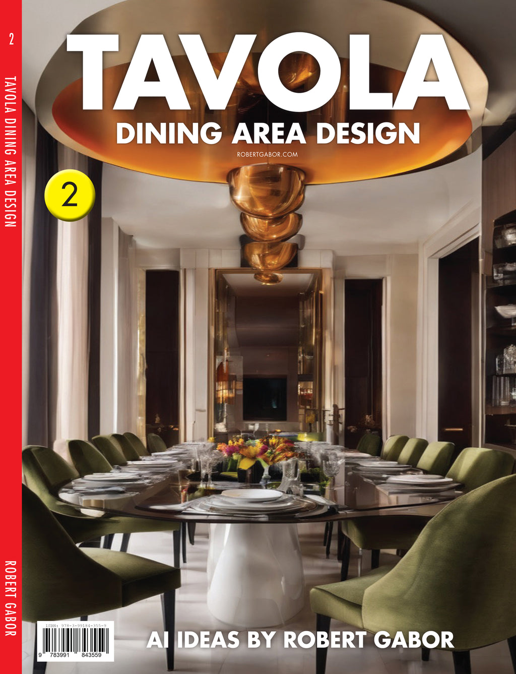 Tavola Dining Area Design – Volume 002 cover – Complete Rainbow Spectrum