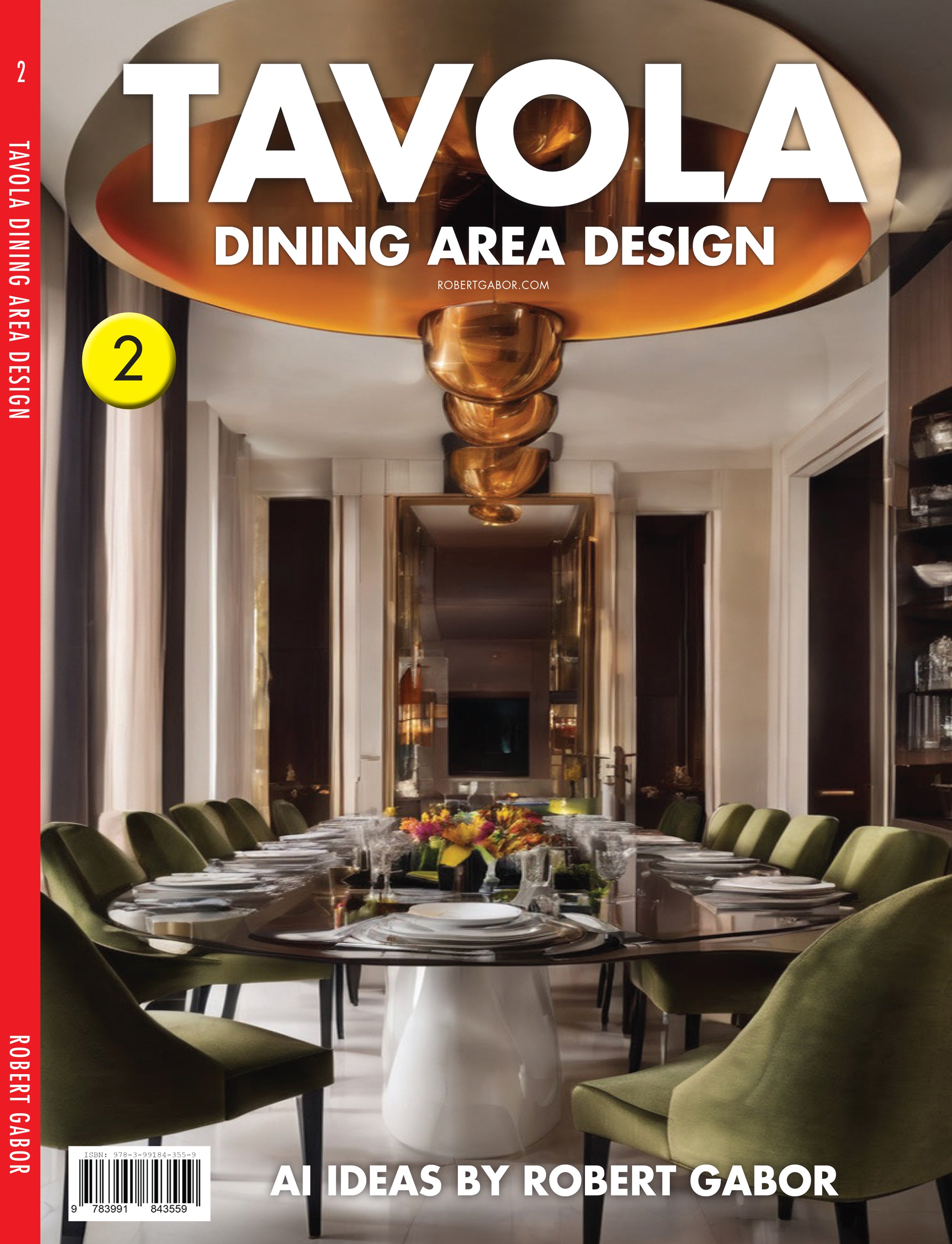 Tavola Dining Area Design – Volume 002 cover – Complete Rainbow Spectrum