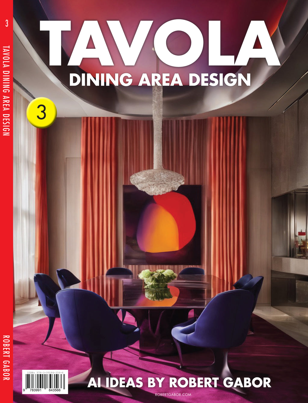 Tavola Dining Area Design – Volume 003 cover – Complete Rainbow Spectrum