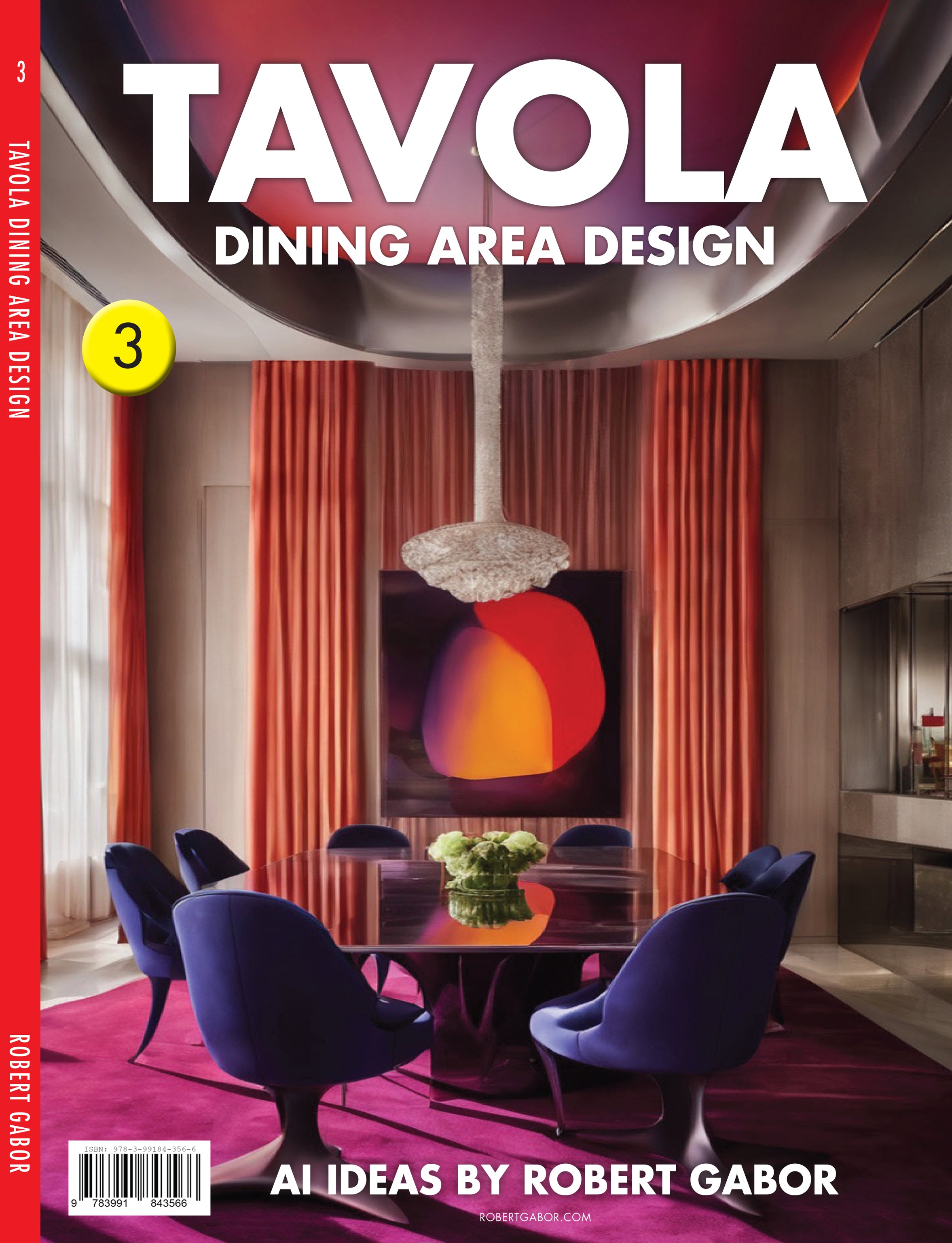 Tavola Dining Area Design – Volume 003 cover – Complete Rainbow Spectrum
